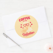 Rond Coffee Is My Valentine Cute Coffee Lover Sticker (Enveloppe)