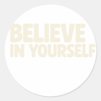 Rond Croyez En Vous - Sticker Motivationnel