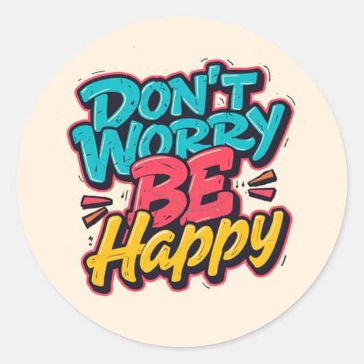 Rond Don’t Worry Be Happy Graffiti Sticker (Devant)
