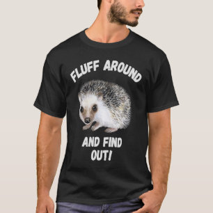 Rond en zoek Sarcastic Hedgel Meme T-shirt