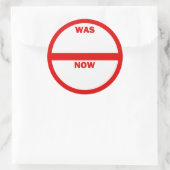 Rond ÉTAIT - MAINTENANT Sticker de vente au détail (Sac)