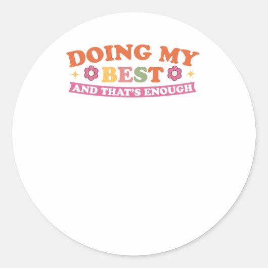 Rond Faire de mon mieux et ça suffit Sticker (Devant)