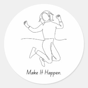 Rond Faites-le se produire - Sticker Hustle