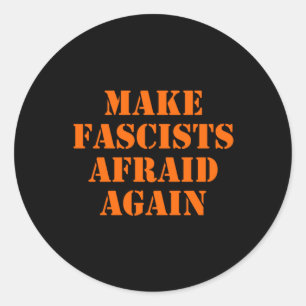 Rond Faites peur aux fascistes à nouveau Sticker