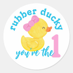 Rond Girl Rubber Ducky You are the One Birthday Sticker