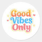 Rond Good Vibes Only Positive Vibes Sticker (Devant)
