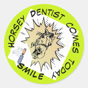 Rond Horsey dentiste vient aujourd'hui Sticker