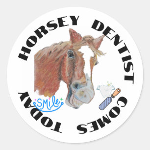 Rond Horsey dentiste vient aujourd'hui Sticker