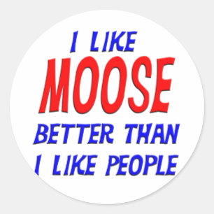 Rond J'Aime Moose Mieux Que J'Aime Les Gens Sticker