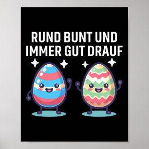 Rond Kleurrijk En Altijd Goed Gemoed Cute Pasen Ei Poster