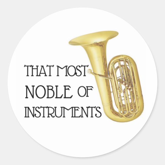 Rond La plus noble des instruments - Tuba Sticker (Devant)