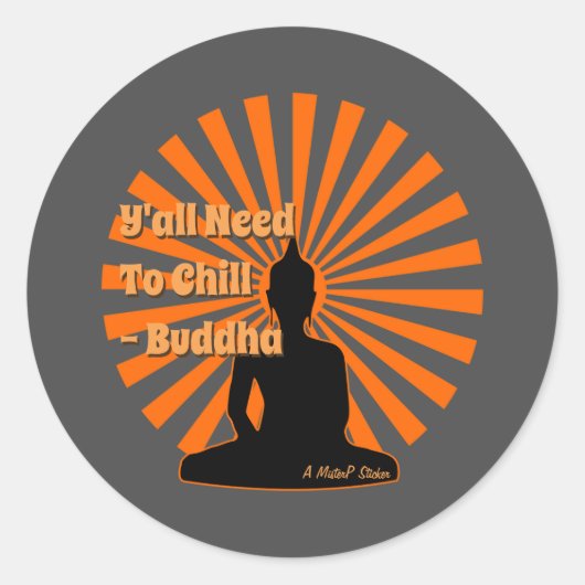 Rond La Sagesse du Bouddha - Sticker MisterP (Devant)
