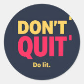 Rond Lit Do - Sticker Motivationnel (Devant)