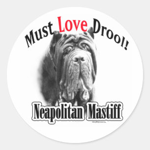 Rond Mastiff napolitain doit aimer Drool Sticker