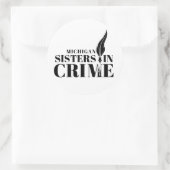 Rond MI Sisters in Crime Sticker (Sac)