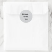 Rond N'abandonnez jamais Sticker (Sac)