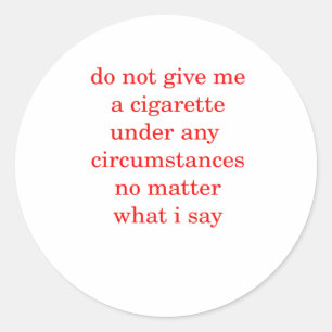 Rond Ne Me Donnez Pas Un Sticker À Cigarette