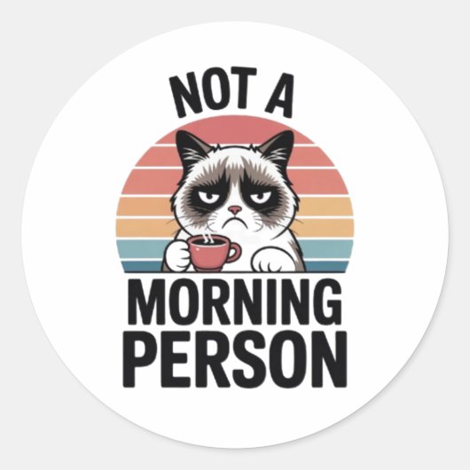 Rond Not A Morning Person Grumpy Cat Funny Sticker Cat (Devant)