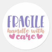 Rond Poignée Fragile Avec Soin - Sticker pour petites e (Devant)