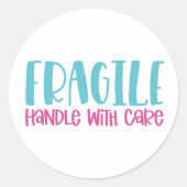 Rond Poignée Fragile Avec Soin - Sticker pour petites e (Devant)