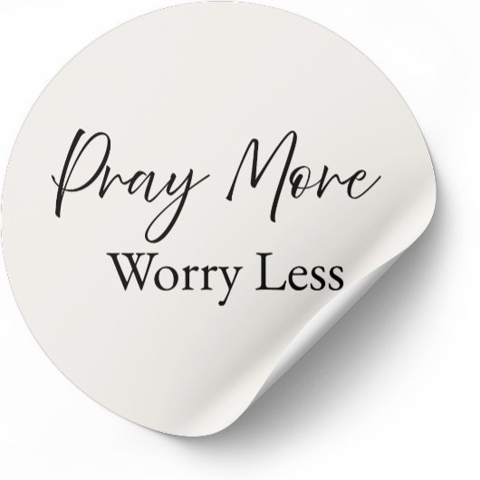 Rond Pray More Worry Less – Minimal Christian Sticker