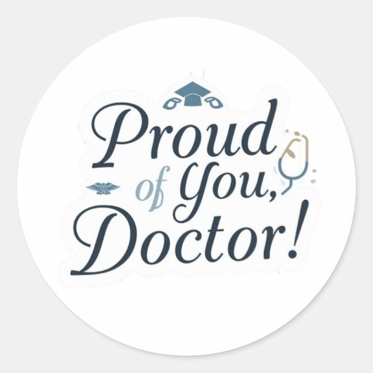 Rond Proud of You Doctor Sticker  (Devant)