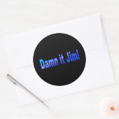 Rond Putain Jim ! 1 Sticker (Enveloppe)