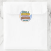 Rond Quel ami nous avons Sticker (Sac)