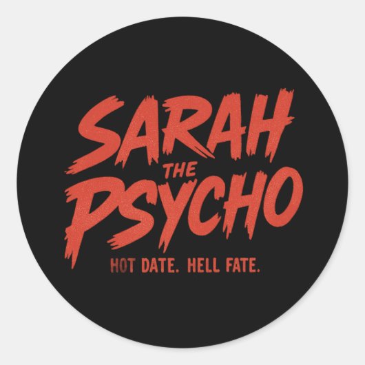 Rond Sarah le Sticker Psycho (Devant)