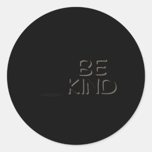 Rond Soyez gentil - Sticker de sensibilisation à l'inti