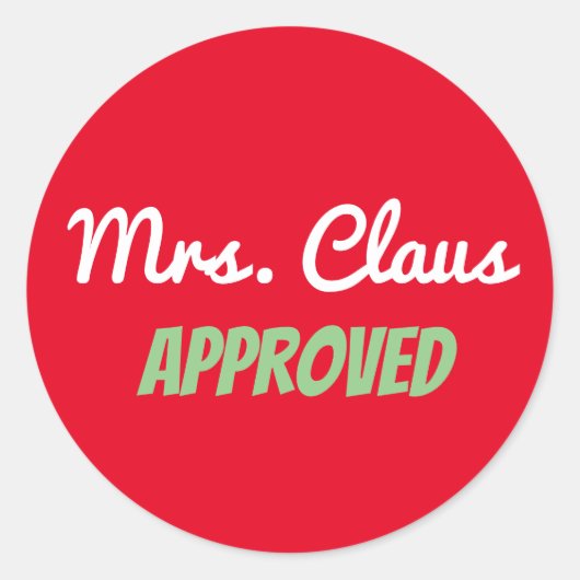 Rond Sticker 3 pouces "Mme Claus Approuvée" (Devant)