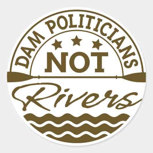 Rond Sticker DAM Politiciens NOT Rivers (Devant)