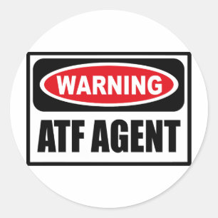 Rond Sticker de l'AGENT ATF d'avertissement
