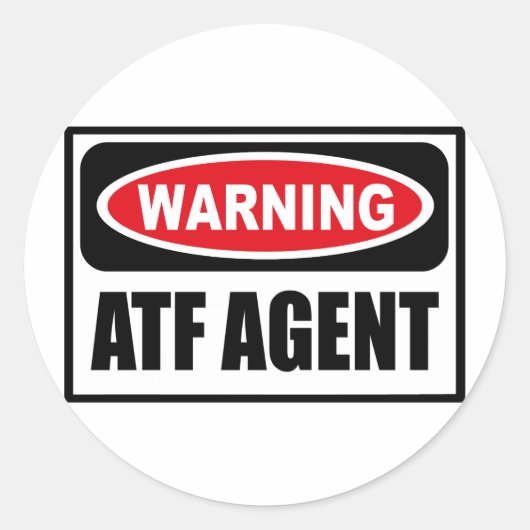 Rond Sticker de l'AGENT ATF d'avertissement (Devant)