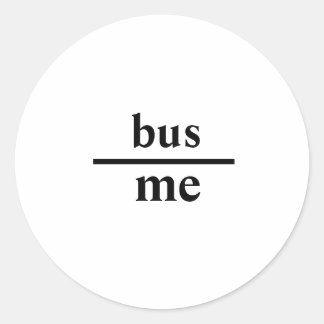 Rond Sticker de message subtil "Jeté sous le bus"