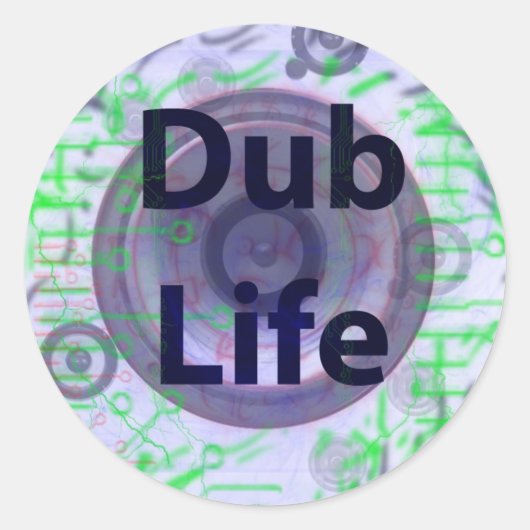 Rond Sticker Dub Life (Devant)