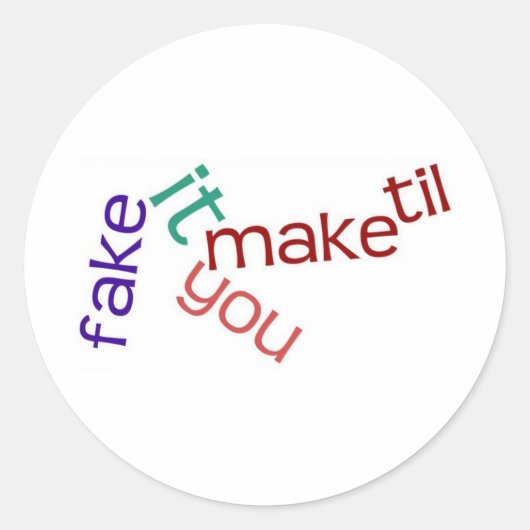 Rond Sticker Fake It (Devant)