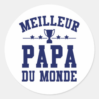Rond Sticker Fête des Pères - Meilleur Papa du Monde