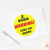 Rond Sticker Idiot Parking (Enveloppe)