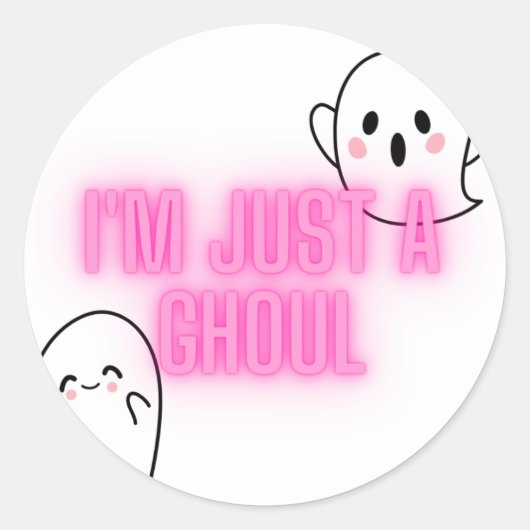 Rond Sticker "I'm Just a Ghoul" (Devant)