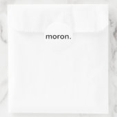 Rond Sticker Moron (Sac)