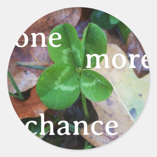 Rond Sticker 'One more Chance' (Devant)