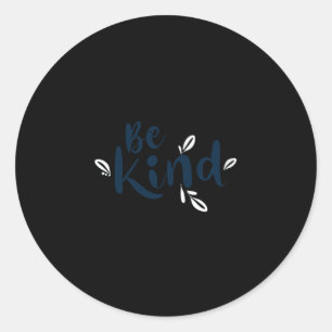 Rond Sticker pour être gentil6