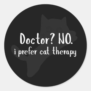 Rond Sticker pour la thérapie de chat - Drôle cadeau Am