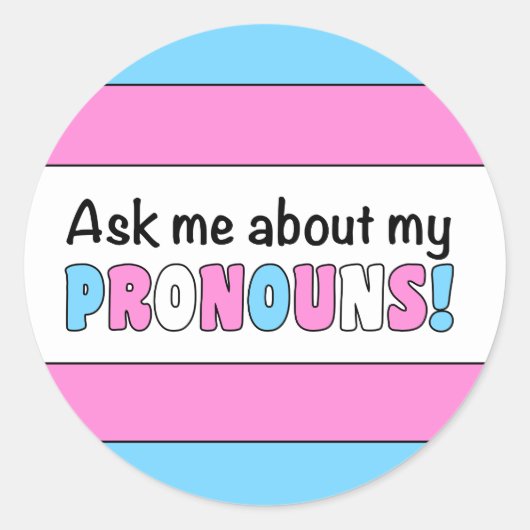 Rond Sticker Pronouns ronds (Trans Pride) (Devant)