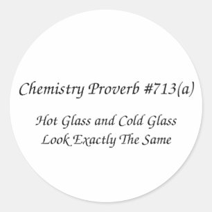 Rond Sticker Proverbe Chimie