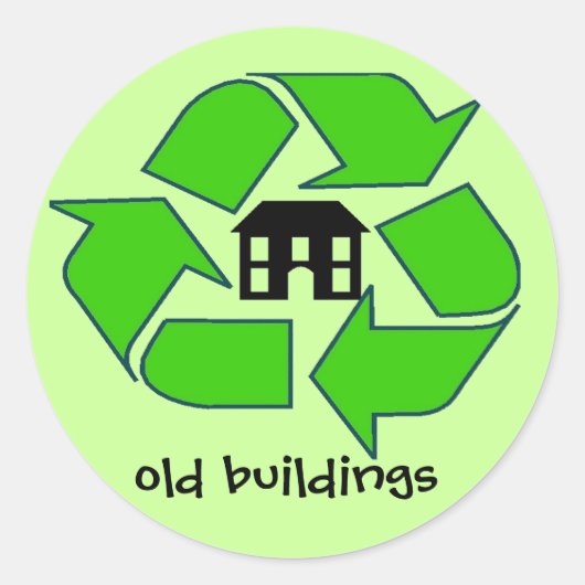 Rond Sticker - Recyclage - bâtiments anciens (Devant)