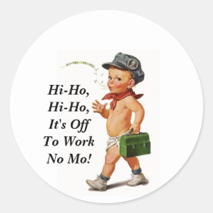 Rond Sticker Retraite Vintage Siffleur de travail Hi-Ho