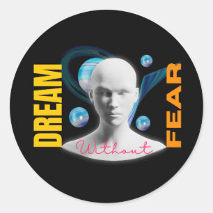 Rond Sticker Rêver Fear Classic Round