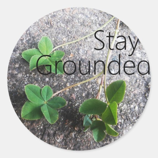 Rond Sticker 'Stay Grounded' (Devant)